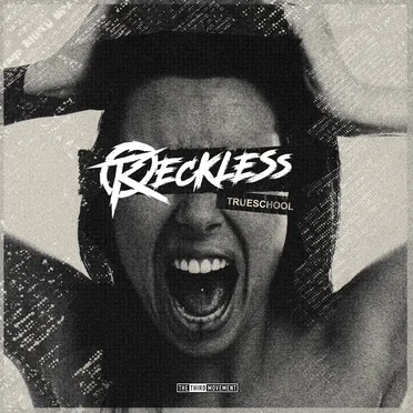 Trueschool by Reckless - album cover