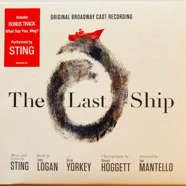 The Last Ship: Original Broadway Cast Recording