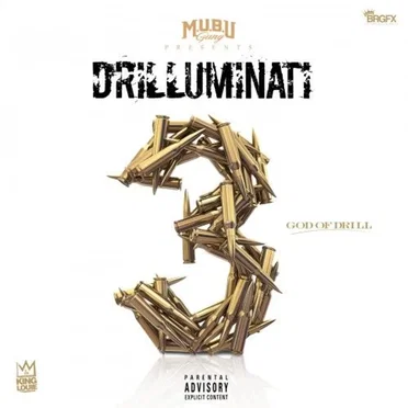 Drilluminati 3 by King Louie - album cover