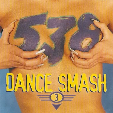 538 Dance Smash Hits, Volume 3 by Various Artists - album cover