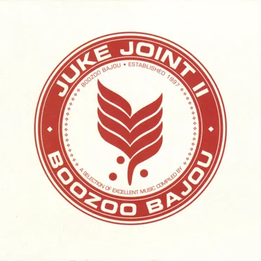 Juke Joint II by Boozoo Bajou - album cover