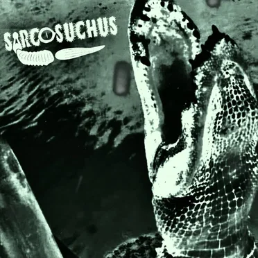 Sarcosuchus by Sarcosuchus - album cover