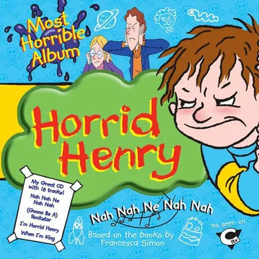 Horrid Henry's Most Horrible Album by Various Artists - album cover