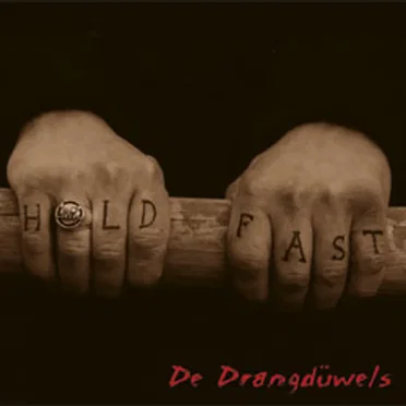 Hold Fast by De Drangdüwels - album cover