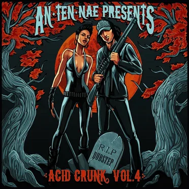 An-Ten-Nae Presents: Acid Crunk, Vol. 4 by Various Artists - album cover