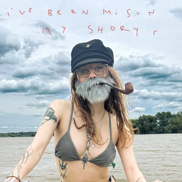 I’ve Been Mising My Shory