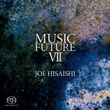 Joe Hisaishi Presents Music Future VII