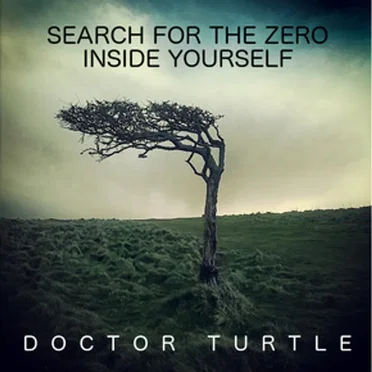 Search for the Zero Inside Yourself