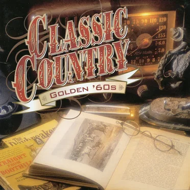 Classic Country: Golden ’60s by Various Artists - album cover