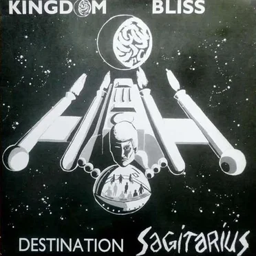 Destination Sagitarius by Kingdom Bliss - album cover