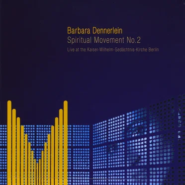 Spiritual Movement No. 2: Live at the Kaiser-Wilhelm-Gedächtnis-Kirche Berlin