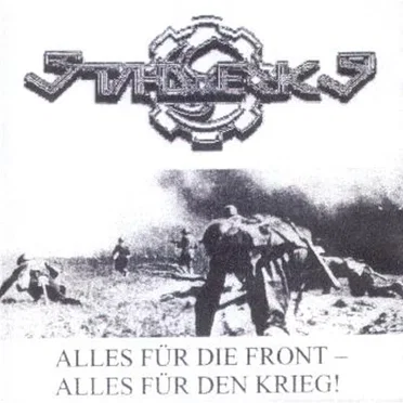 Alles Für Die Front - Alles Für Den Krieg!