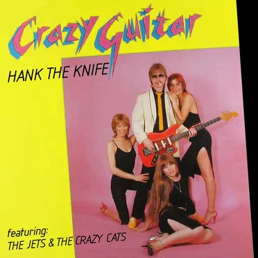 Crazy Guitar by Hank the Knife - album cover