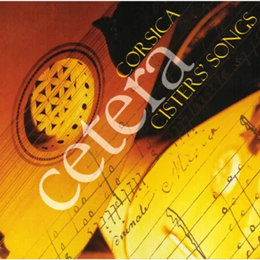 Cetera: Corsica Cisters' songs