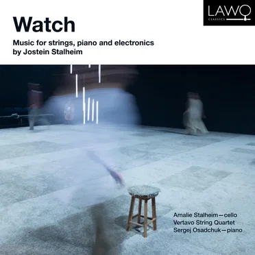 Watch - Music for Strings, Piano and Electronics