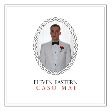 Caso Mai by eleven eastern - album cover