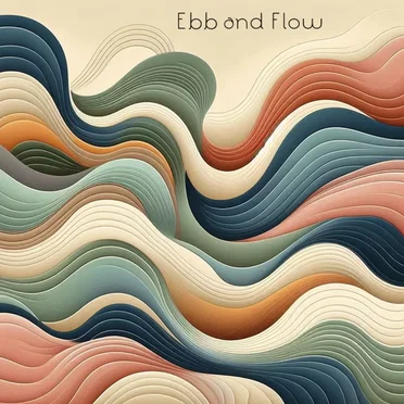 Ebb and Flow