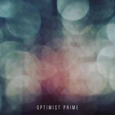 Optimist Prime by Optimist Prime - album cover