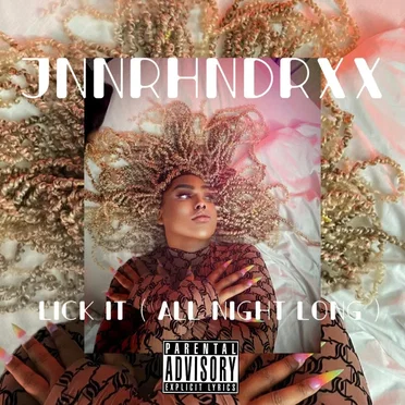 Lick it by Jnnrhndrxx - album cover
