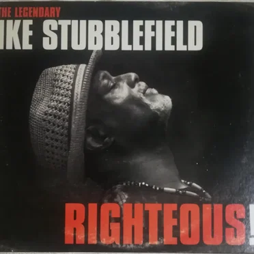 Righteous! by Ike Stubblefield - album cover