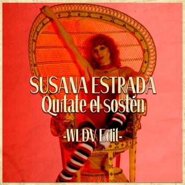 Quitate El Sosten (WLDV edit)
