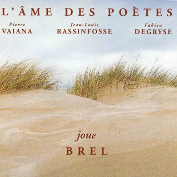 L'Âme des poètes joue Brel