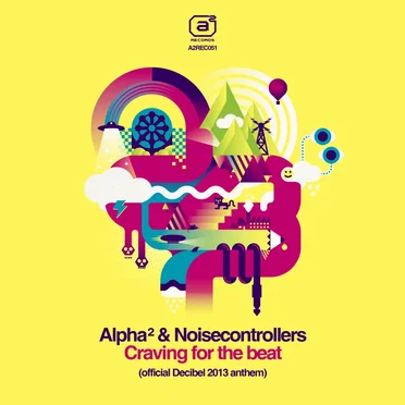 Craving for the Beat (official Decibel 2013 anthem)