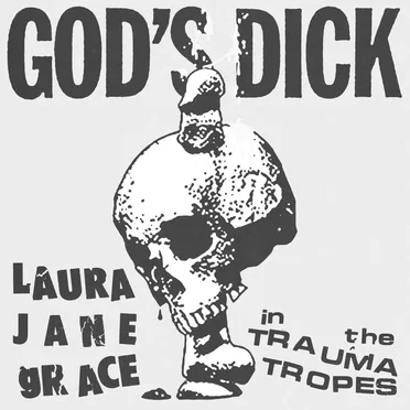 Your God (God’s Dick) by Laura Jane Grace in the Trauma Tropes - album cover