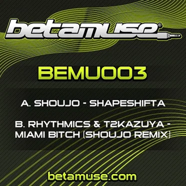 Shapeshifta / Miami Bitch (Shoujo remix)