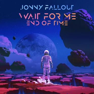 Wait for Me (End of Time)