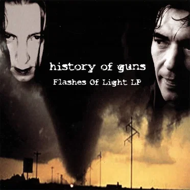 Flashes of Light LP by History Of Guns - album cover