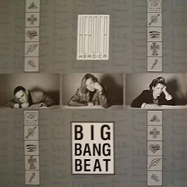 Big, Bang Beat by Heroica - album cover