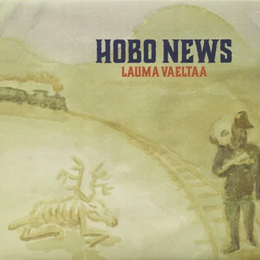 Lauma vaeltaa by Hobo News - album cover