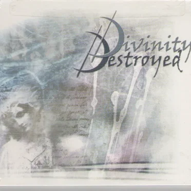 Divinity Destroyed