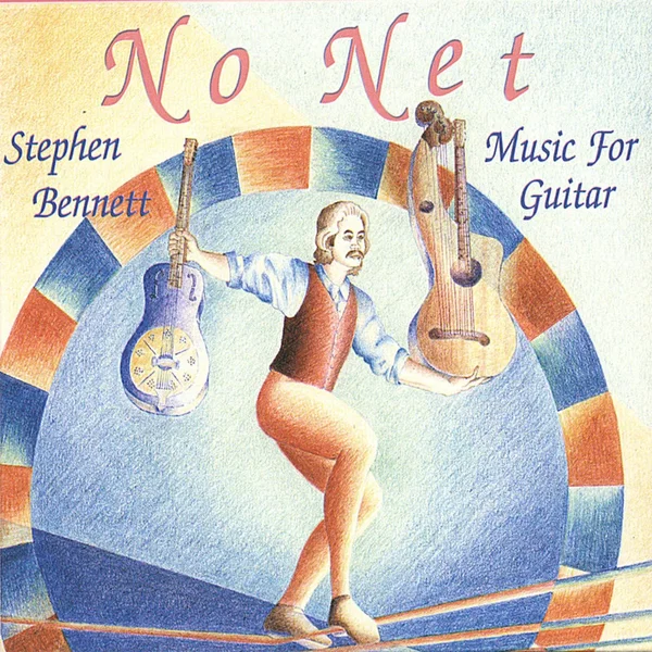 No Net: Music for Guitar