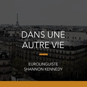 Dans une autre vie