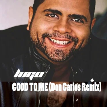Good to Me (Don Carlos remix)