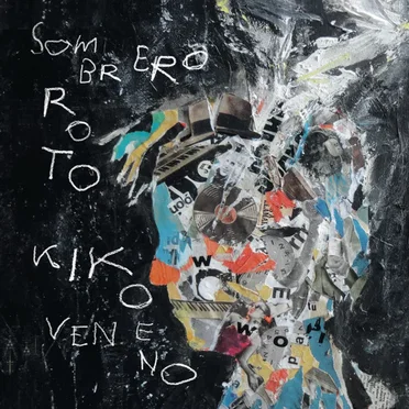 Sombrero roto by Kiko Veneno - album cover
