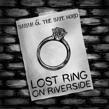 Lost Ring on Riverside by Sarah and the Safe Word - album cover