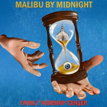 Malibu By Midnight by Family Worship Center - album cover