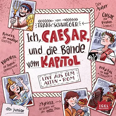 Ich, Caesar und die Bande vom Kapitol by Frank Schwieger - album cover