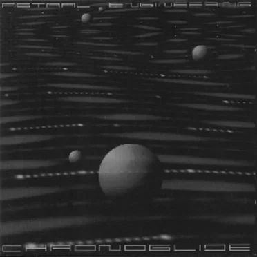 Chronoglide by Astral Engineering - album cover