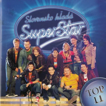 Slovensko Hľadá Superstar: TOP 11 (2006) by Various Artists - album cover