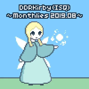 ~Monthlies 2019.08~