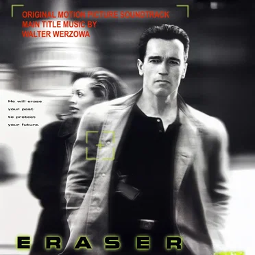 Eraser Main Title (From "Eraser")