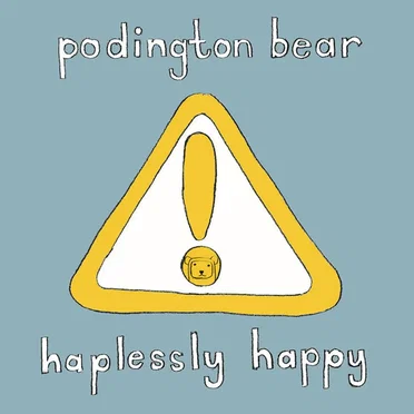 Haplessly Happy