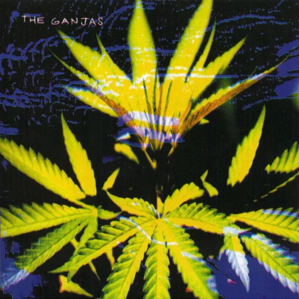 The Ganjas
