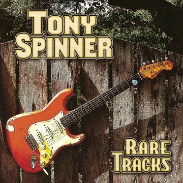 Rare Tracks by Tony Spinner - album cover
