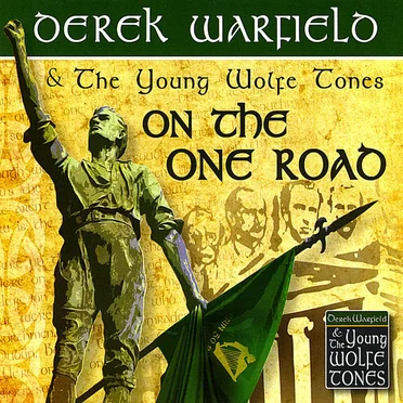 On the One Road by Derek Warfield and the Young Wolfe Tones - album cover