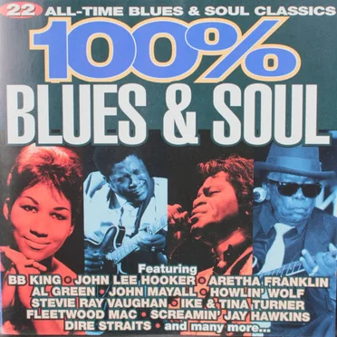 100% Blues & Soul by Various Artists - album cover